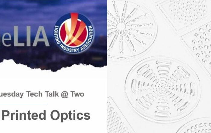 Header image for LIA Tuesday Tech Talks at Two on 3D Printed Optics by Marco de Visser